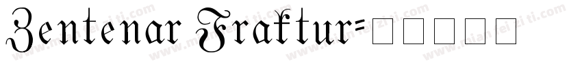 Zentenar Fraktur字体转换